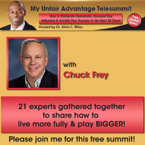 Chuck Frey - My Unfair Advantage